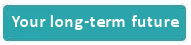 Topic button - long-term future